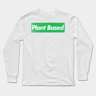 Plant Based / Vegan - Plant Based - Original Design Long Sleeve T-Shirt